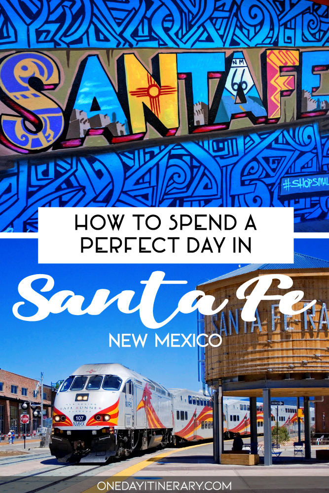 How to spend a perfect day in Santa Fe, New Mexico