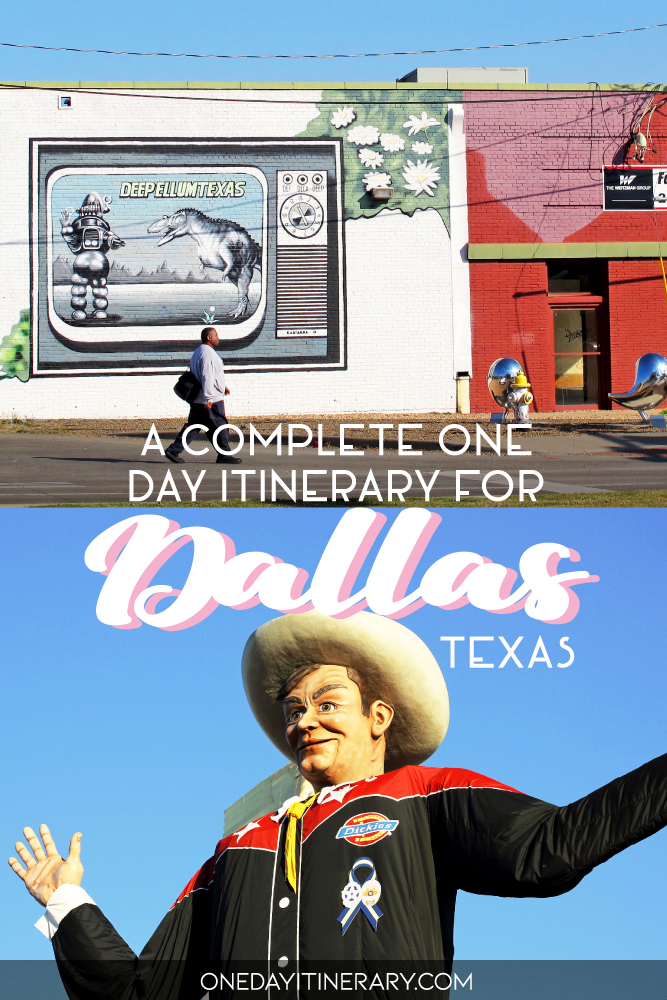 A complete one day itinerary for Dallas, Texas