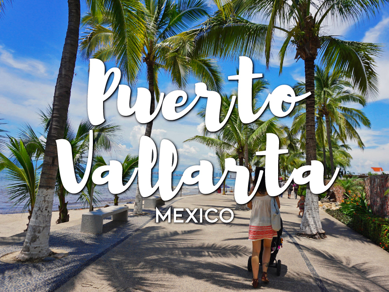 One day in Puerto Vallarta, Mexico (Guide) Spend a Perfect Day